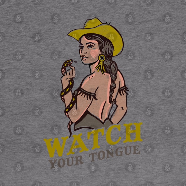 Watch Your Tongue: Sassy & Sexy Western Pinup Girl & Snake by The Whiskey Ginger